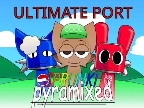 Sprunki Pyramix Ultimate Port